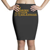 i drink your milkshake Pencil Skirts