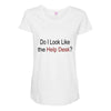 do i like the help desk Maternity Scoop Neck T-shirt