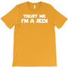 trust me i'm a jedi   funny printed mens T-Shirt