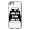 new i put ketchup iPhone 8