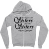 what happens with sisters stays with sisters Zipper Hoodie