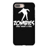 zombies only want a hug bad taste haloween zombie pop culture gift iPhone 8 Plus