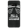 trust me i'm a nurse Samsung Galaxy S8