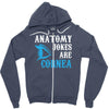 anatomy jokes are cornea Zipper Hoodie