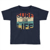 surf for life Toddler T-shirt