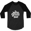 the world's greatest non biological dad 3/4 Sleeve Shirt