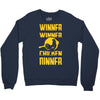 winner winner chicken dinner Crewneck Sweatshirt
