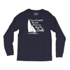 you can't control wind,but.. Long Sleeve Shirts