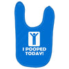 i pooped today Baby Bibs