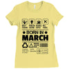 Born In March Ladies Fitted T-Shirt