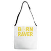 born raver party dance festival funny Adjustable Strap Totes
