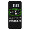 you have a problem Samsung Galaxy S7