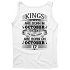 Real Kings Are Born On October 17 Tank Top