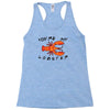 you're my lobster Racerback Tank