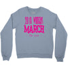 2018 Women's March On USA Crewneck Sweatshirt