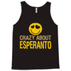 crazy about esperanto Tank Top