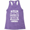 My Aunt Is Totally My Most Favorite Guy of All Time in the History of Racerback Tank