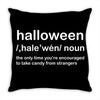 Halloween Definition T-Shirt Funny Halloween Gift Throw Pillow
