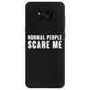 Normal People Scare Me Samsung Galaxy S8