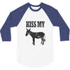kiss my ass 3/4 Sleeve Shirt