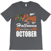 Halloween Kings Are Born In October T-Shirt
