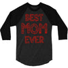 best mom ever 2 3/4 Sleeve Shirt
