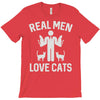 real men love cats (2) T-Shirt