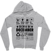 Born In December Zipper Hoodie
