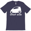 smart arse T-Shirt