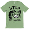 stop cat calling T-Shirt