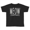 meow cute cat face Toddler T-shirt