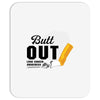 Butt Out Lung Cancer Awareness Mousepad