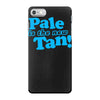 pale is the new tan! iPhone 7 Case