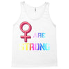Women's March We are Strong Tank Top