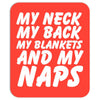 My Neck My Back My Triceps And My Lats Mousepad