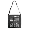 any man can be a father but it takes someone special to be a daddy 2 Adjustable Strap Totes
