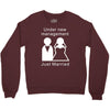 under new management   just married Crewneck Sweatshirt