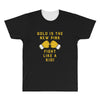 Gold Is The New Pink Fight Like A Kid! All Over Men's T-shirt