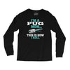 i'm a pug mom Long Sleeve Shirts