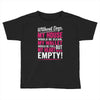 without dogs my heart would be empty Toddler T-shirt