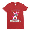 Born Unicorns-Born December Ladies Fitted T-Shirt