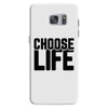 Choose Life Samsung Galaxy S7