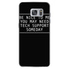 funny tech suppor Samsung Galaxy S7