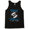 Uncle is my Name Fishing Is My Game Tank Top