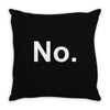 no funny new Throw Pillow