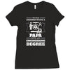 Never Underestimate A Papa With An Engineer Degree Ladies Fitted T-Shirt
