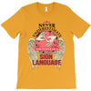 who knows sign language T-Shirt