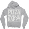 pizza makes me happy Zipper Hoodie
