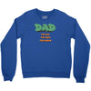 dad the man the myth the legend Youth Sweatshirt