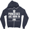 princesses are born in june Zipper Hoodie